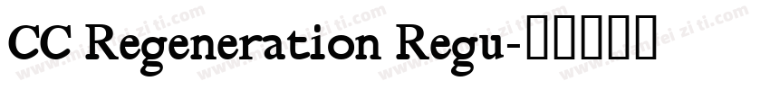 CC Regeneration Regu字体转换